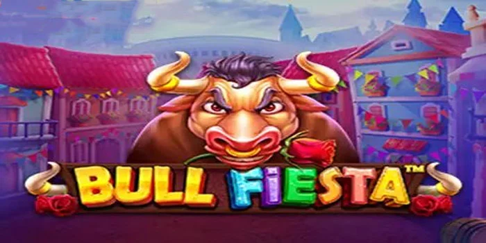 rahasia-jitu-mendapatkan-maxwin-di-slot-bull-fiesta