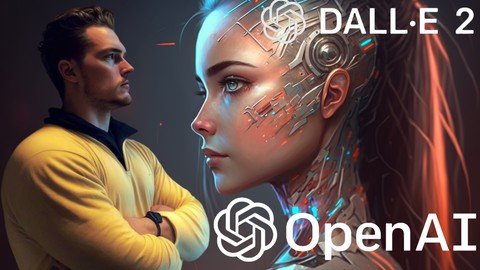 Dall-E Masterclass: Create And Edit Ai Art With Openai