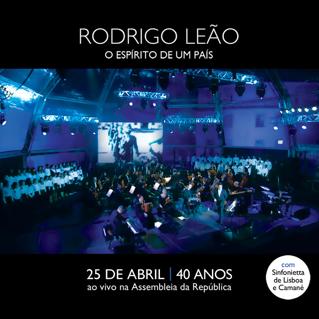 image - Rodrigo Leão - O Espírito de um País 25 de Abril - 40 Anos, ao Vivo na Assembleia da República (Live)