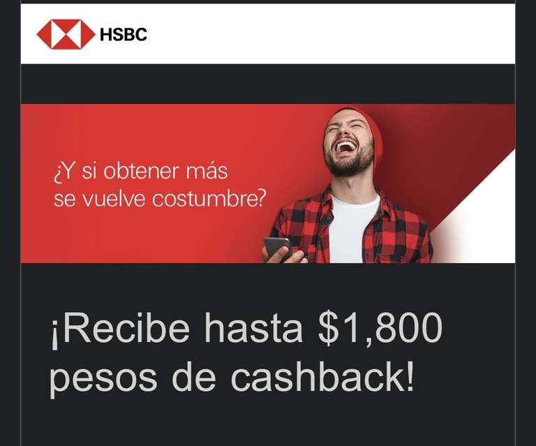 $100 por cada $5,000 ingresados HSBC (+ $100 adicionales por cada mes que los mantengas | Topado a $1800) | Usuarios Seleccionados 
