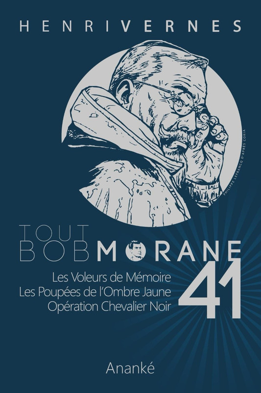3 - Ananké Tout Bob Morane tome 41 - 2015