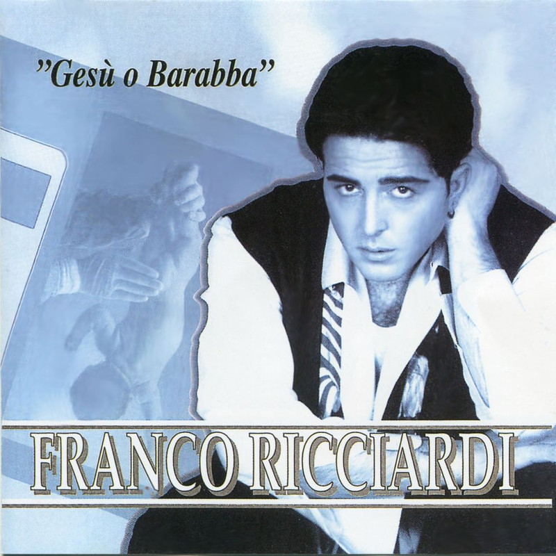 Franco Ricciardi - Gesù o Barabba [Album] (2017) .mp3 -320 Kbps