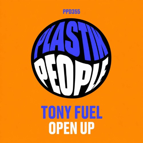 Tony Fuel - Open Up (2026)