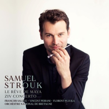Samuel Strouk - Le rêve de Maya - Ziv concerto (2024)