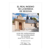 El mejor libro sobre el Real Ingenio de la moneda de Segovia 1