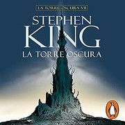 La Torre Oscura 7 Stephen King La torre oscura - La Torre Oscura - Stephen King