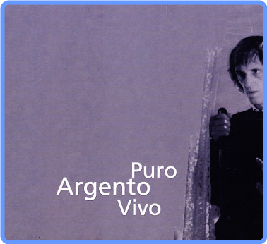 Puro Argento Vivo (2CD, 2006) FLAC LossLess
