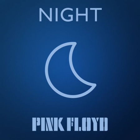 8498119e 967e 4a3b bd1a 9d57cd0cce74 - Pink Floyd - Pink Floyd - Night (2021)