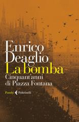 Enrico Deaglio – La bomba (2019)