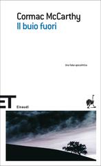 Cormac McCarthy – Il buio fuori (2012)