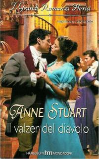 Anne Stuart - Il valzer del diavolo (2008)