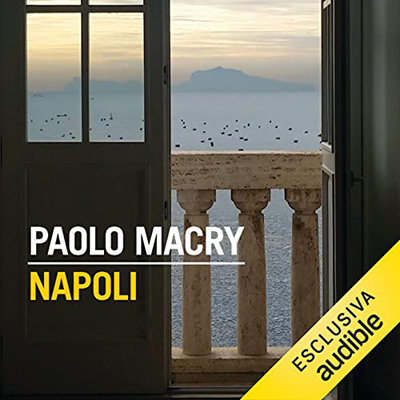 Paolo Macry - Napoli꞉ Nostalgia di domani (2022) (mp3 - 128 kbps)