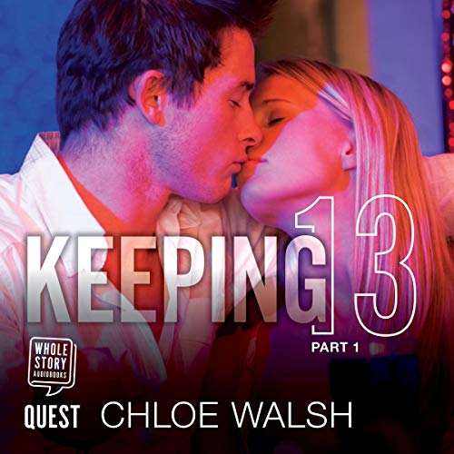 Keeping 13: Part One [Audiobook]