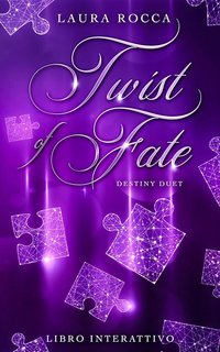 Laura Rocca - Destiny Duet. Twist of Fate (2023)