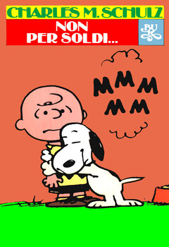 Bur 167 Schulz - Non per soldi... (1981)