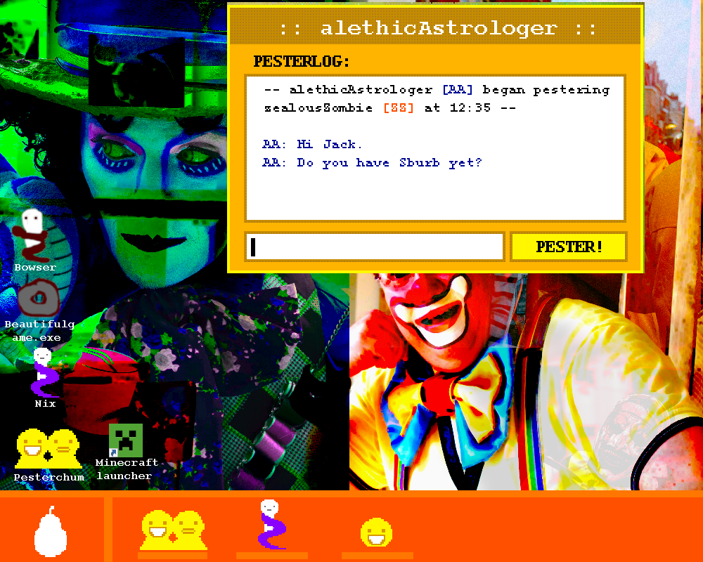 Jack's desktop, with bright clown images as the background alethicAstrologer is pestering him