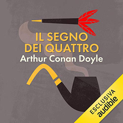 Arthur Conan Doyle - Il segno dei quattro (2018) (mp3 - 64 kbps)