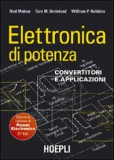AA.VV. - Elettronica di potenza. Convertitori e applicazioni (2005)
