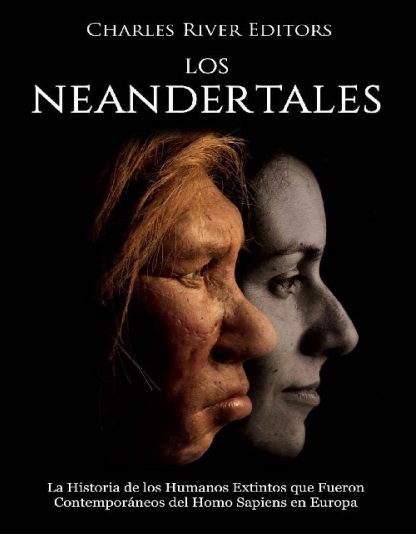 Los Neandertales - Charles River Editors (PDF + Epub) [VS]