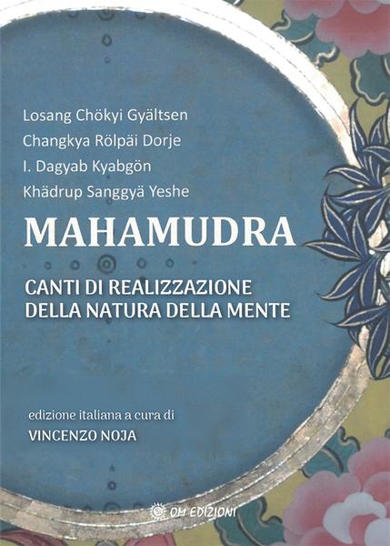 Losang Chökyi Gyältsen, Changka Rölpäi Dorje, I. Dagyab KyabgÖn, Khädrup Sanggyä Yeshe – Mahamudra (2026)
