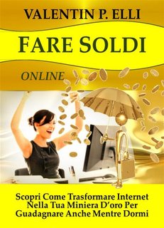Valentin P. Elli - Fare soldi online (2024)