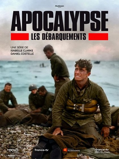 Apokalypsa: Den D / Apocalypse : Les débarquements / SK