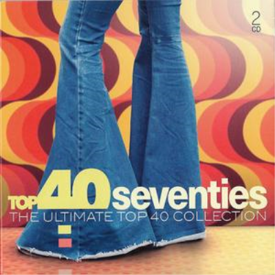 VA - Top 40 Seventies The Ultimate Top 40 Collection (2019)