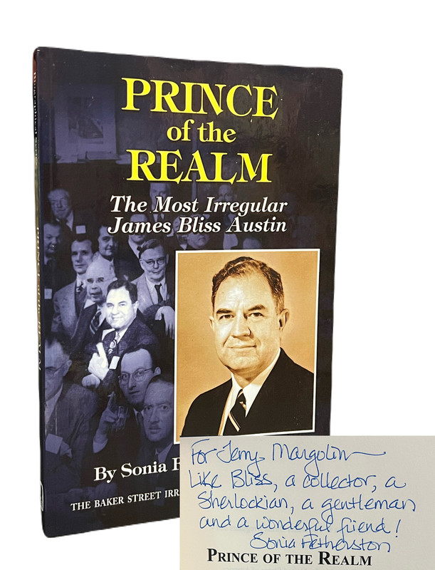 Prince of the Realm: The Most Irregular James Bliss Austin (Baker Street Irregulars Biographical Series)