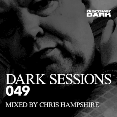 VA - Dark Sessions 049 (Mixed By Chris Hampshire) (2019)