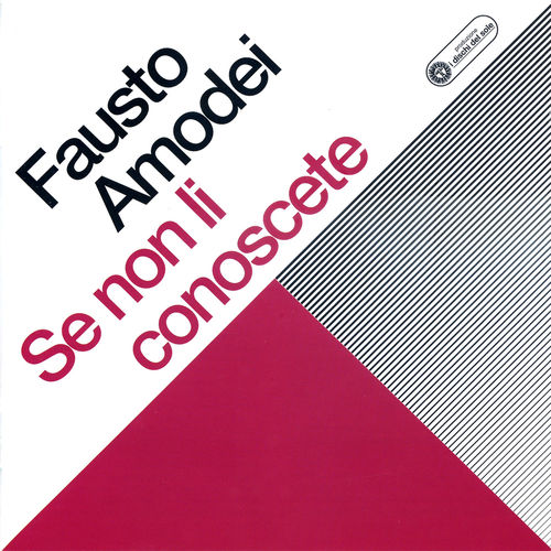 Fausto Amodei - Se Non Li Conoscete [Album] (Bravo Records, 1996) FLAC