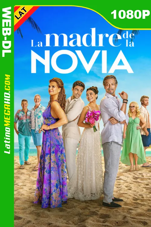 La madre de la novia (2024) Latino HD NF WEB-DL 1080P ()