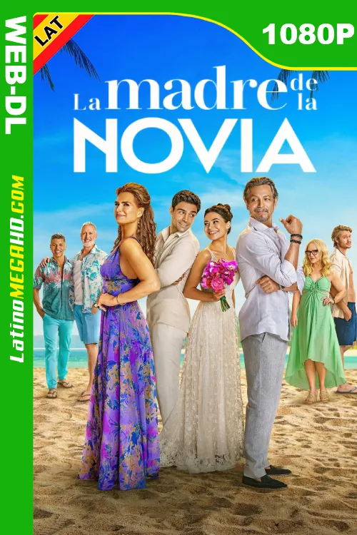 La madre de la novia (2024) Latino HD NF WEB-DL 1080P