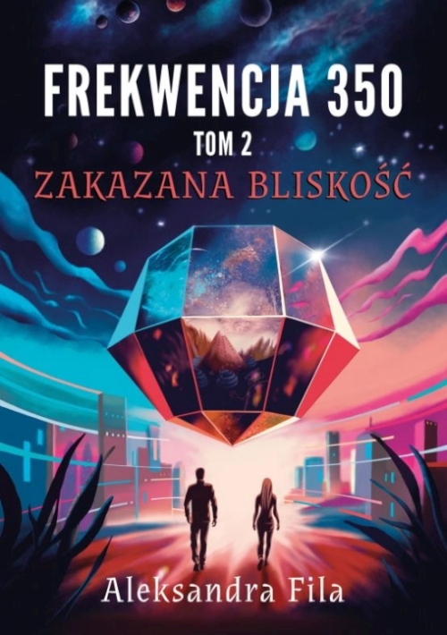 Fila Aleksandra - Cykl: Frekwencja 350 (tom 2) Zakazana bliskość