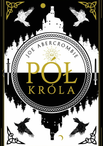 Joe Abercrombie - Pół króla (2023)