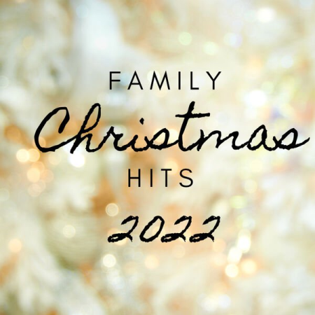 VA - Family Christmas Hits 2022 (2022)