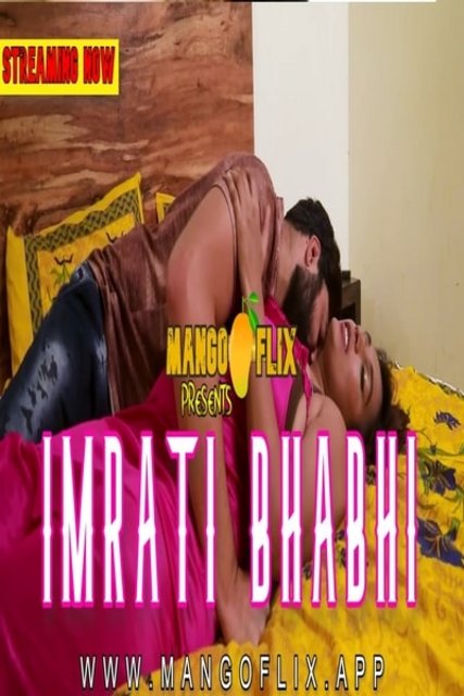 18+ Imrati Bhabhi (2021) Mangoflix Hindi Short Film 720p HDRip 150MB Download