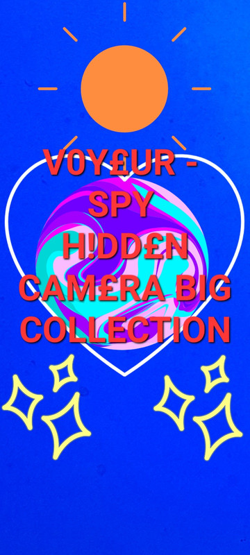 💢💢V0YEUR - SPY HIDDEN CAMERA BIG COLLECTION💢💢