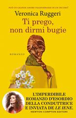 Veronica Ruggeri – Ti prego, non dirmi bugie (2026)
