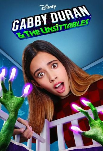 Gabby Duran and The Unsittables S01E19 720p WEB h264-TBS Gabby Duran and The Unsittables S01E19 720p WEB h264-TBS