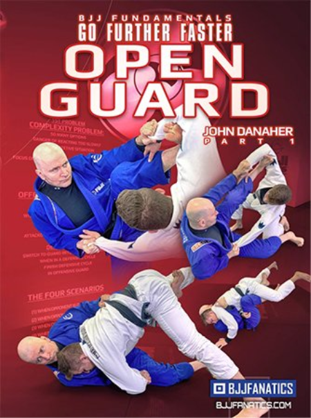 Open Guard: BJJ Fundamentals - Go Further Faster Open Guard: BJJ Fundamentals - Go Further Faster