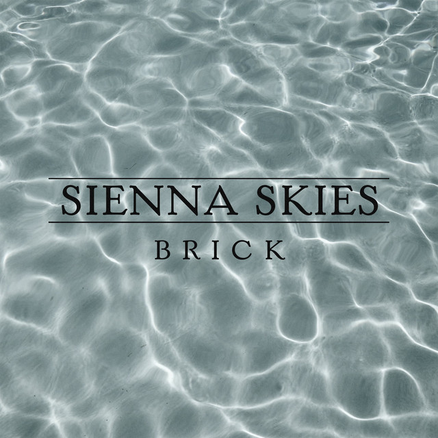 Sienna Skies - Brick [single] (2025)