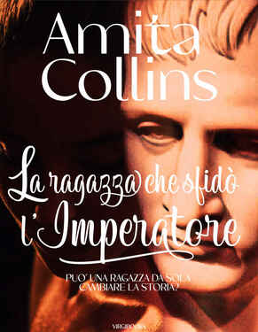 Amita Collins – La ragazza che sfidò l’imperatore (2021)