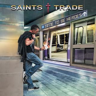 Saints Trade - Time To Be Heroes (2019).mp3 - 320 Kbps