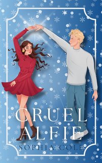 Sophia Cole - Without Morals Series Vol. 3. Cruel Alfie (2024)