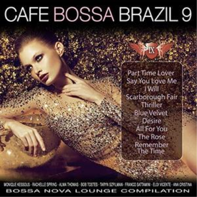 VA - Cafe Bossa Brazil Vol.9: Bossa Nova Lounge Compilation (2019)