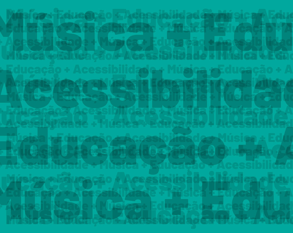 Curso Música + Educação + Acessibilidade para professores 