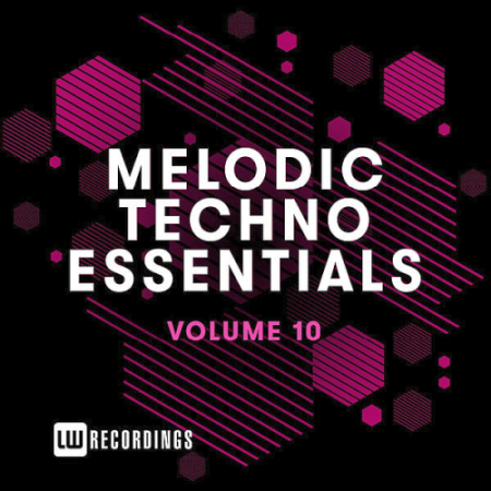 VA - Melodic Techno Essentials Vol. 10 (2020)