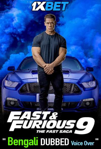 Fast and Furious F9 The Fast Saga 2021 WEBRip Bengali Unofficial Dubbed 720p [1XBET]