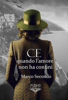 Marco Secondo - Ce. Quando l'amore non ha confini (2023)