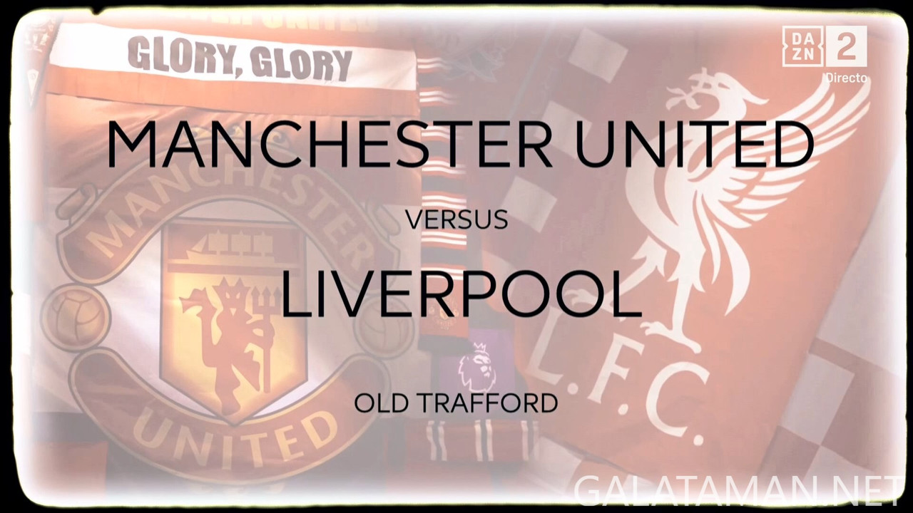 09-01_16-45-01_ES  DAZN 2 ESPAÑA FHD_Manchester United vs Liverpool.ts_snapshot_07.15.619